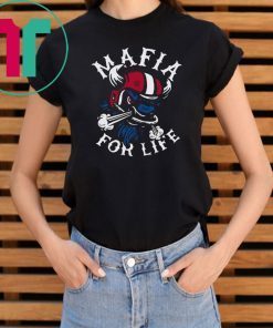 Buffalo Bills - Mafia For Life T-Shirts