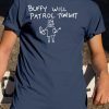 Buffy Will Patrol Tonight Shirt