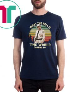 Buford T Justice what the hell is the world coming to vintage shirt