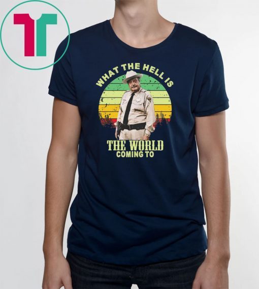 Buford what the hell is the world coming to vintage shirt