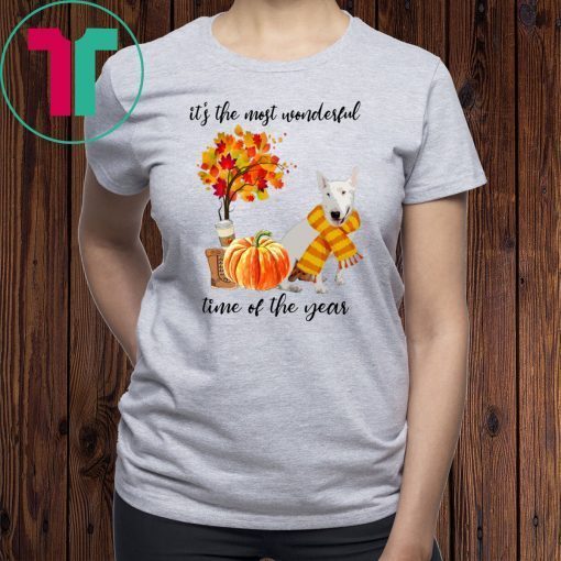 Bull Terrier It’s The Most Wonderful Time Of The Year Fall Autumn Maple Leaf Shirt