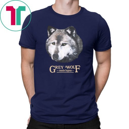 Canis Lupus Grey Wolf Timber Wolf Shirt