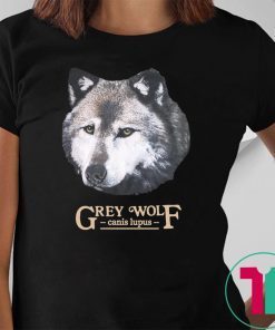 Canis Lupus Grey Wolf Timber Wolf Shirt