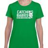 Catching Babies Unlike Agholor 2019 T-Shirt