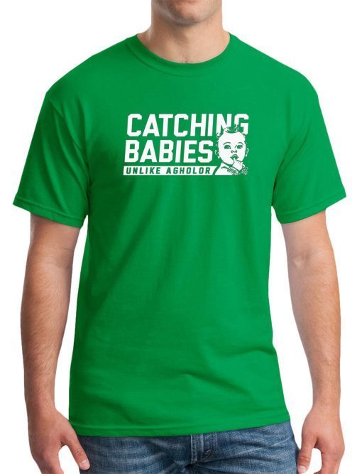 Catching Babies Unlike Agholor Gift T-Shirt