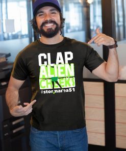 Clap Alien Cheeks Storm Area 51 Unisex Tee Shirt