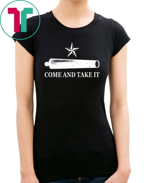 Come And Take It T-Shirt