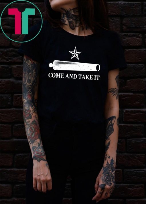 Come And Take It Classic T-Shirt