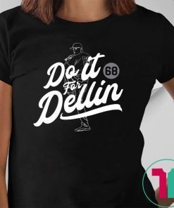 DO IT FOR DELLIN Tee Shirt