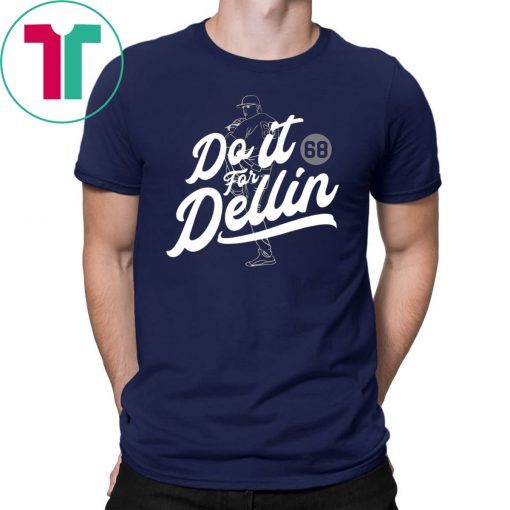 DO IT FOR DELLIN Tee Shirt