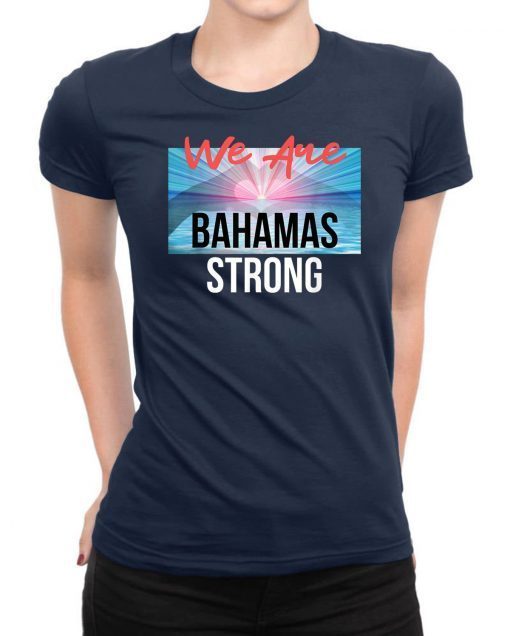 Dorian Hurricane Bahamas Strong T-Shirt