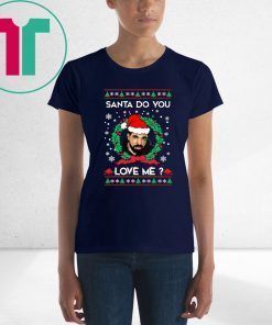 Drake Santa Do You Love Me Christmas Sweater Tee Shirt