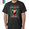 Drake Santa Do You Love Me Christmas Sweater Tee Shirt