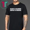 Elect a clown expect a circus Unisex Tee Shirt