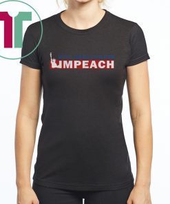 Empeach Donald Trump Make America Greater Shirt