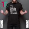 Fetus Diversity Vulnerable Entitlement Transgender Science Evidence Based Shirt