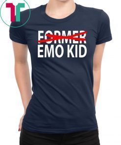 Former emo kid shirt