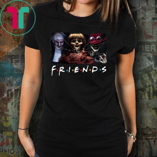 Friends tv show the conjuring characters shirt