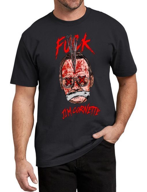 Fuck Jim Cornette Tee Shirt For Mens Womens