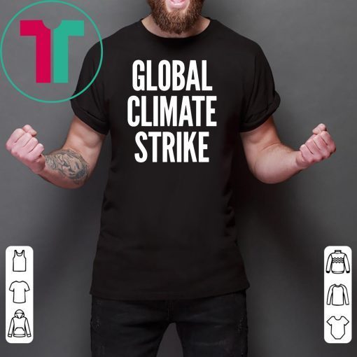 Global Climate Strike #ClimateStrike T-Shirt