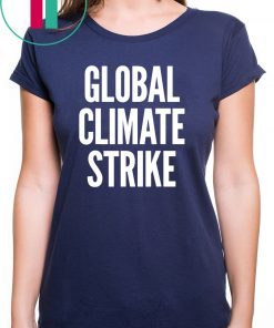Global Climate Strike #ClimateStrike T-Shirt