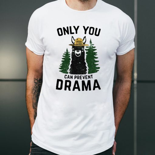 Grama llama only you can prevent drama shirt