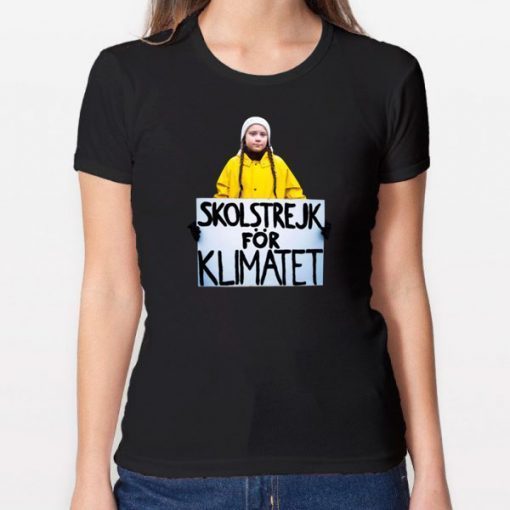 Greta Thunberg Skolstrejk For Klimatet Tee Shirts