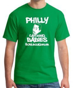 Hakim Laws Philly Catching Babies Unlike Agholor Shirt Limited Edition