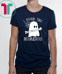 Halloween Boo i found this humerus Shirt