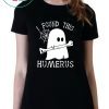 Halloween Boo i found this humerus Shirt