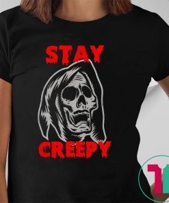 Halloween stay creepy skull T-Shirt