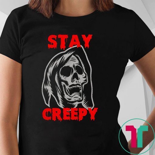 Halloween stay creepy skull T-Shirt