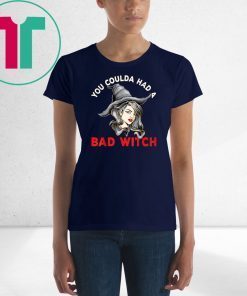 Halloween you coulda had a bad witch T-Shirt