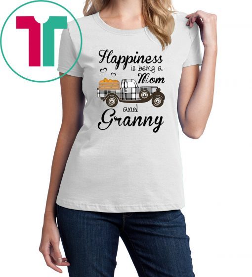 Happiness Is Being A Mom And Granny Pumpkin Truck T-shirt