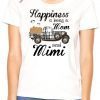 Happiness Is Being A Mom And Mimi Pumpkin Truck T-shirt