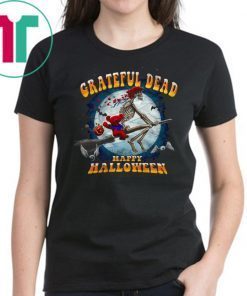 Happy Halloween Skeleton And Bear Riding Broomstick Grateful Dead T-shirt