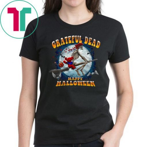 Happy Halloween Skeleton And Bear Riding Broomstick Grateful Dead T-shirt