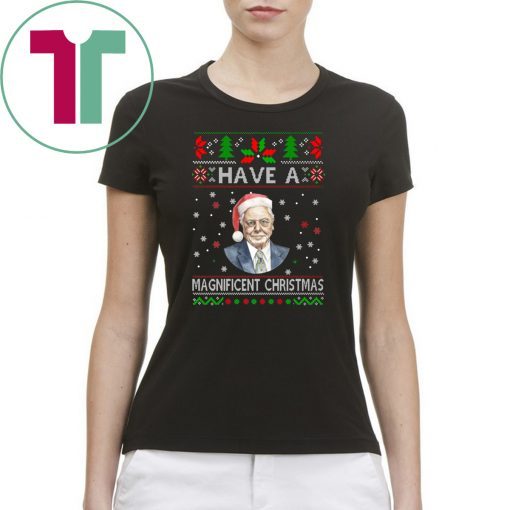 Have a Magnificent Christmas Tee Shirt