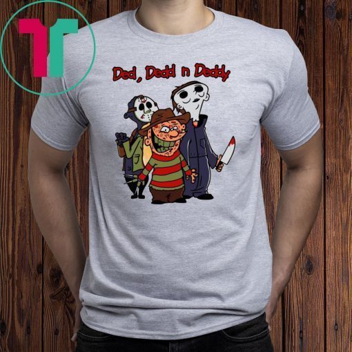 Horror Characters Ded Dedd n Deddy shirt