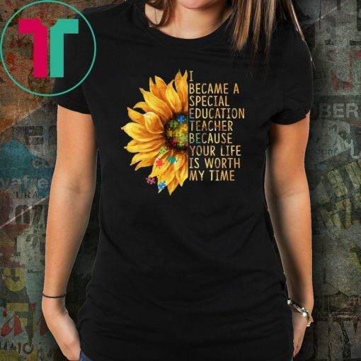 I Became A Social Worker For Autism Sunflower T-shirt