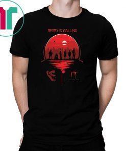 IT chapter two derry is calling shirt
