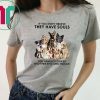 If you don't believe they have souls you haven't looked into their eyes long enough dog lovers shirt