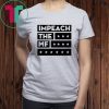 Impech The MF Impeach Trump White Tee Shirt