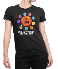 International Dot Day 2019 The Dot Make Your Mark T-Shirt T-Shirts