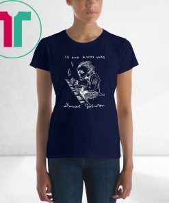 Is And Always Was RIP Daniel Johnston Shirt