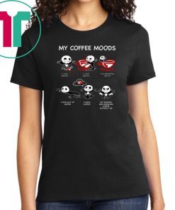 Jack Skellington My Coffee Moods Shirt