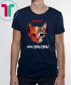 Jason Voorhees Cat Meow meow meow shirt