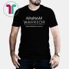 Kindness Warrior Down Syndrome Louisville Shirt