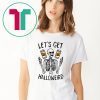 Lets Get Halloweird Funny Halloween Shirt