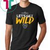 Let's Get Wild Milwaukee Brewers Tee Shirt - Office Tee